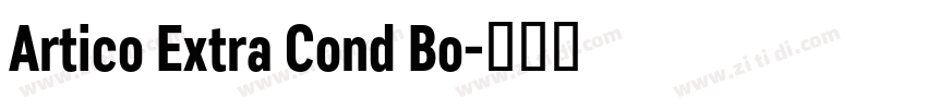 Artico Extra Cond Bo字体转换